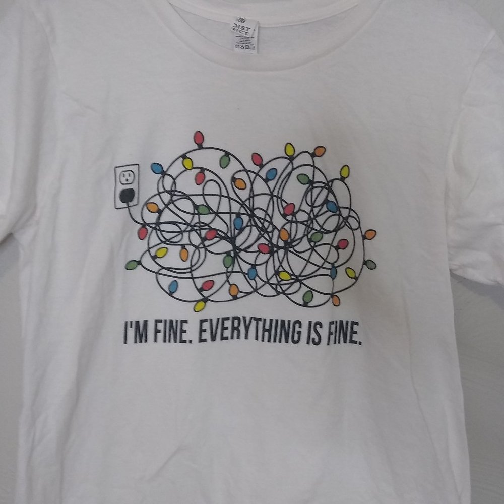 District white "everything is fine" holiday shirt